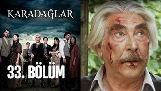 Karadağlar 33. Bölüm