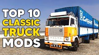 TOP 10 BEST ETS2 CLASSIC TRUCK MODS