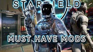 Absolute Must Have Mods - Starfield Mods & More Episode 7