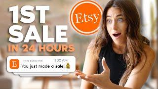 How to Get an Etsy Sale in UNDER 24 Hours⏰