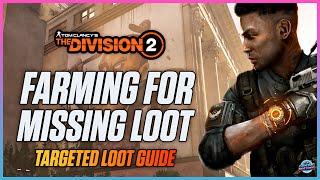 The Division 2 - Best Way To Farm For Exotics & More New Player Targeted Loot Farming Guide