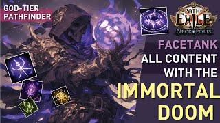 FACETANK All Content with【The Immortal DOOM】 God-Tier Pathfinder Build LOGIN EZ T17 & Ubers 3.24