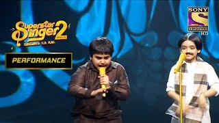 Pratyush और Rohan ने दी अपनी Performance की एक Unique Presentation  Superstar Singer Season 2