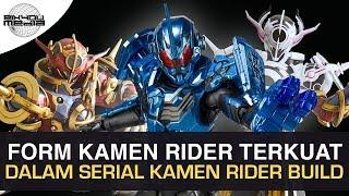 FORM TERKUAT DALAM SERIES KAMEN RIDER BUILD