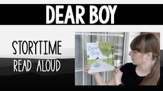 Dear Boy Read Aloud