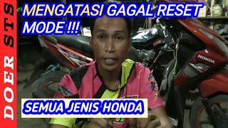 Overcome failed mode settings  Reset Honda injection 