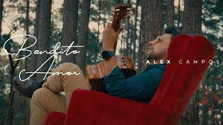 Alex Campos  Bendito Amor Video Oficial