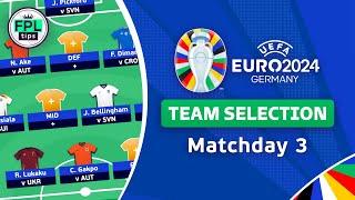 MATCHDAY 3 TEAM SELECTION  Wildcard or Limitless Chip?  UEFA EURO 2024  Fantasy Football Tips