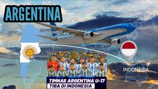 Berapa jam kira- kira⁉️Timnas Argentina u17 untuk Tiba Di Indonesia️perjalanan  Estimasi