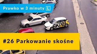 #26 Parkowanie skośne