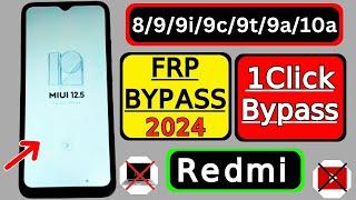 Redmi 899c9t9i9a10a FRP Bypass Without PC  Redmi MIUI 12.5 Google Account Bypass 2024 Update