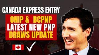 Canada Express Entry 2024  ONIP &  BCPNP Latest New PNP Draws Update  Canada Immigration