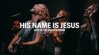 HIS NAME IS JESUS SINGLE – LIVE IN THE PRAYER ROOM  JEREMY RIDDLE