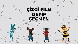 ÇİZGİ FİLM DEYİP GEÇME