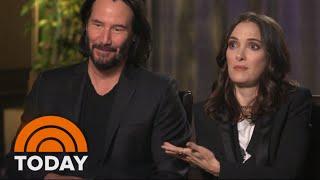 Keanu Reeves & Winona Ryder On New Film Every Time We See Each Other It Is A Meet Cute  TODAY