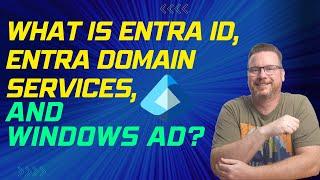 What is Entra ID Entra Domain Services and Windows AD?
