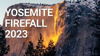 Dont Miss the 2023 Yosemite Firefall When & Where To See It