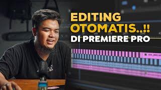 Cara Gua EDITING OTOMATIS di Premiere Pro..