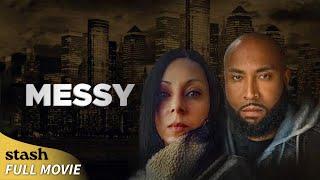 Messy  Crime Drama  Full Movie  Black Cinema