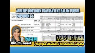 PENCATATAN TRANSAKSI KE DALAM JURNAL KASUS UD BAHAGIA DOKUMEN 1-6