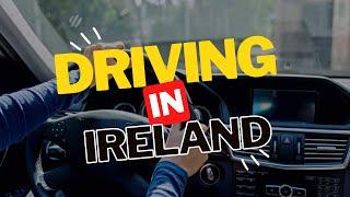 How is Driving in Ireland? How can you drive a car in Ireland Common Questions?