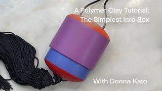 A Polymer Clay Tutorial The Simplest Inro Box 