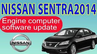 2014 Nissan Sentra Engine Computer Software  Update  To Fix Code P0101 Comming Back  Problems