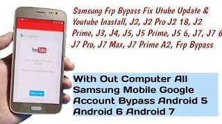 Samsung Frp YouTube Update Problem   Solution By Google Chacha  J2 J3 J4 J5 J7 J7PrimeJ5 6Frp