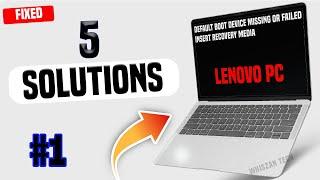 Solved – Default Boot Device Missing or Boot Failed on Lenovo Laptop   insert recovery media