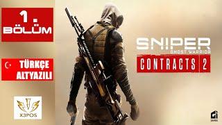 Sniper Ghost Warrior Contracts 2 - 1. Bölüm Türkçe Altyazılı