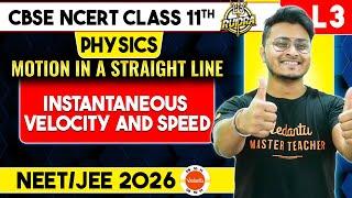 Instantaneous Velocity and Speed Class 11 One Shot  Motion in a Straight Line Physics Abhishek Sir