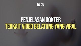 Ini Penjelasan Dokter Terkait Video Belatung di Kemaluan Wanita yang Viral