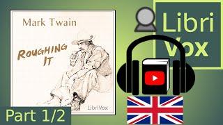 Roughing It by Mark TWAIN read by John Greenman Part 12  Full Audio Book