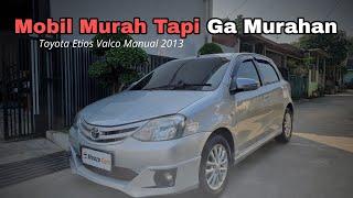 Mobil Murah Tapi Ga Murahan?? Toyota Etios Valco Manual 2013