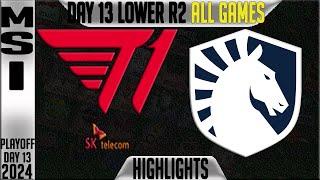 T1 vs TL Highlights ALL GAMES  MSI 2024 Lower Round 2 Knockouts Day 13  T1 vs Team Liquid