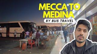 Mecca to Medina Traveling By Bus - Cheapest Way To Travel from Makkah to Madinah