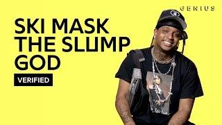 Ski Mask The Slump God Faucet Failure Official Lyrics & Meaning  Verified