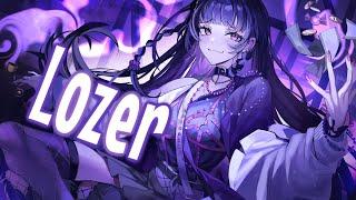 Nightcore - LOZER With A Z