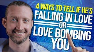 4 Ways to Tell if Hes Falling in Love... or Love Bombing you