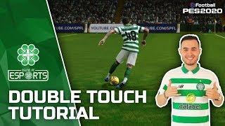  Double touch tutorial on Efootball PES 2020 ft. Celtic Esports INDOMINATOR