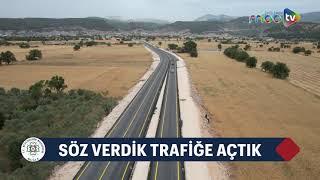 Söz verdik trafiğe açtık.