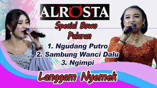 ALROSTA SPECIAL LANGGAM SUPER NYEMEK  BLS AUDIO  SAMBUNG WANCI DALU  NGIMPI NGUDANG PIUTRO