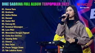 SANG BIDUAN DIKE SABRINA - KONCO TURU  FULL ALBUM DANGDUT KOPLO TERPOPULER 2022