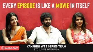 Exclusive Interview with the Cast of Yakshini  Rahul Vijay Lakshmi Manchu Vedhika  Gulte.com