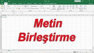 Excel Hücredeki Metinleri Birleştirme