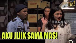 Adu Akting Sama Naysila Mirdad Bikin Ngakak So Hard  LAPOR PAK 071022 Part 4