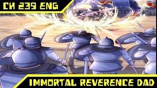 Shen Yi Goes To Cultivation Alliance  Immortal Reverence Dad Ch 239 ENGLISH  AT CHANNEL