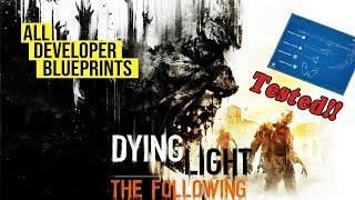Dying Light The Following - Testing All Unique Developer Blueprints