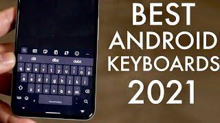Best Keyboards For Androids 2021