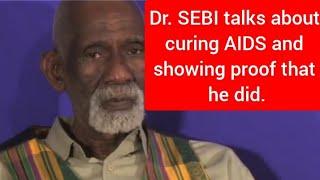 Dr. SEBI talks about curing AIDS and showing proof that he did.